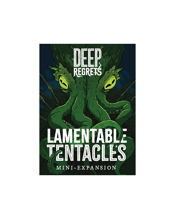 Deep Regrets: Lamentable Tentacles